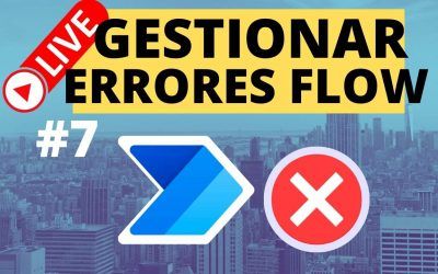 Gestionar errores en Power Automate