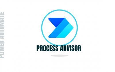 ¿ Qué es Process Advisor en Power Automate ?