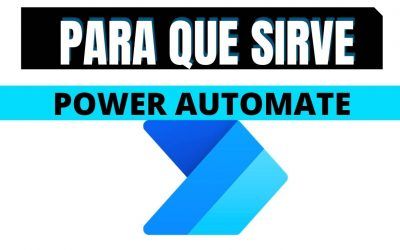 POWER AUTOMATE Para qué sirve